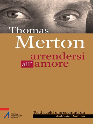 cover image of Thomas Merton. Arrendersi all'amore